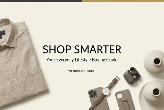 Shop Smarter: Your Everyday Lifestyle Buying Guide