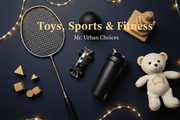Urban Toys, Sports & Fitness Accessories