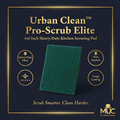 Urban Clean™ Pro-Scrub Elite – 4x6 Inch Heavy-Duty Kitchen Scouring Pad - Mr Urban Choices