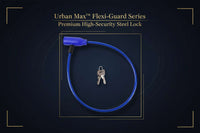 Urban Max™ Flexi-Guard Series – Premium High-Security Steel Lock - Mr Urban Choices