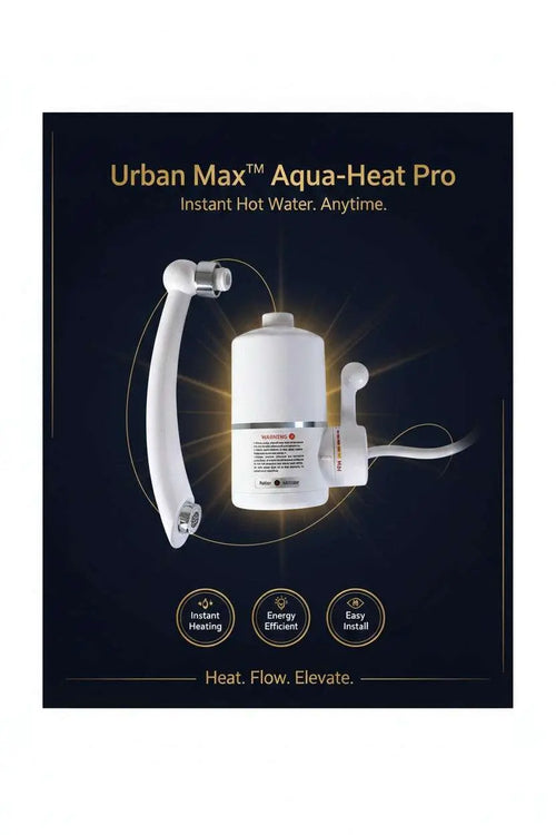 Urban Max™ Aqua-Heat Pro – Instant Digital Electric Water Heater - Mr Urban Choices
