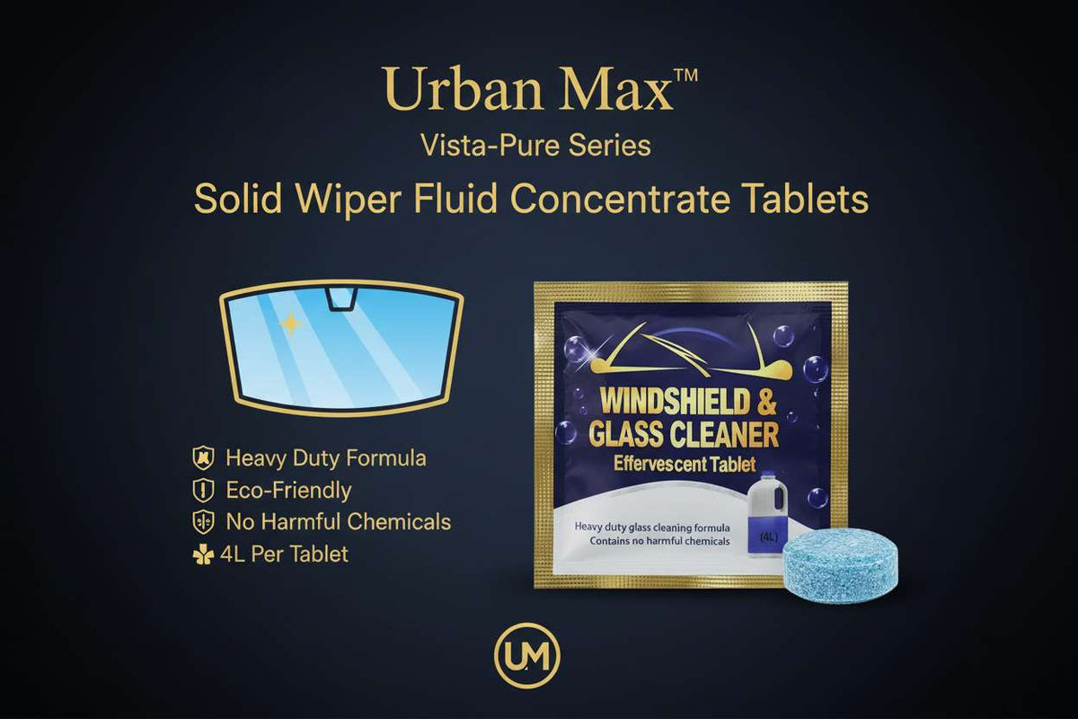 Urban Max™ Vista-Pure Series – Solid Wiper Fluid Concentrate Tablets - Mr Urban Choices