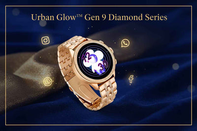 Urban Glow™ Gen 9 Diamond Series - Premium Smartwatch - Mr Urban Choices